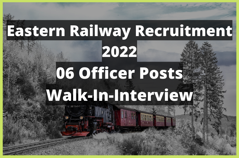 Eastern Railway Recruitment 2022