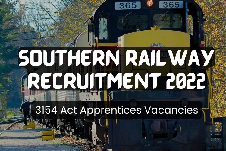 Southern Railway Recruitment 2022